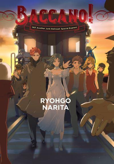 Baccano! Volume 14 1931 Another Junk Railroad: Special Express