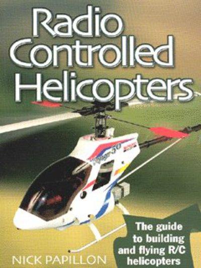 Radio Controlled Helicopters