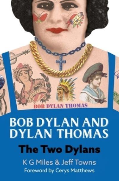 Bob Dylan and Dylan Thomas