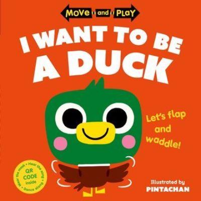 I Want To Be a Duck