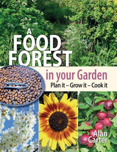 A Food Forest in Your Garden