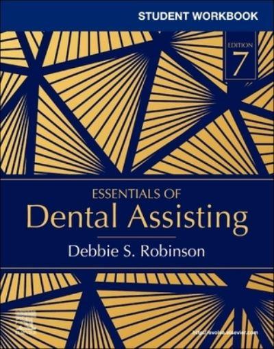 Student Workbook For Essentials of Dental Assisting