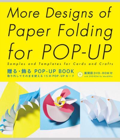 More Designs of Paper Folding For POP-UP