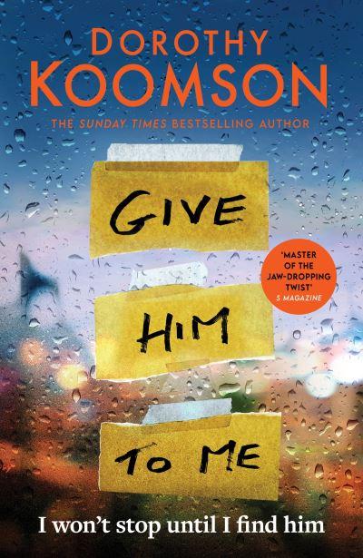 Give Him To Me