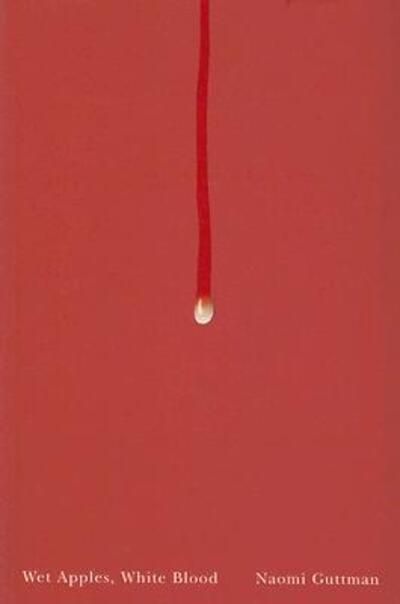 Wet Apples, White Blood