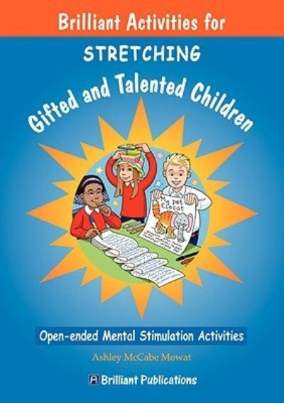 Brilliant Activities For Stretching Gifted and Talented Children