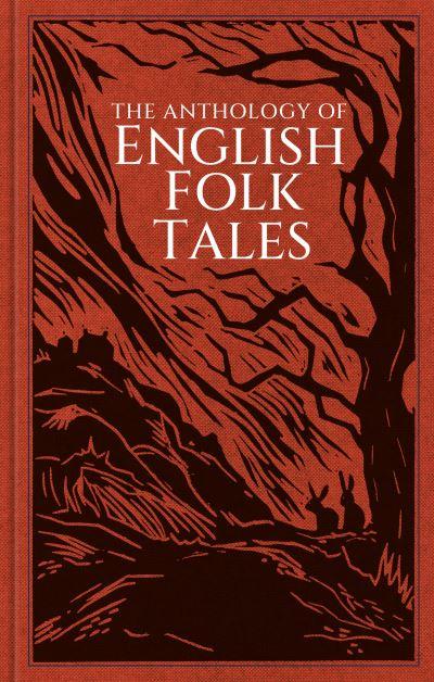 The Anthology of English Folk Tales