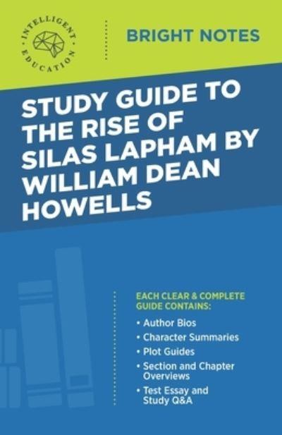 Study Guide To The Rise of Silas Lapham By William Dean Howe
