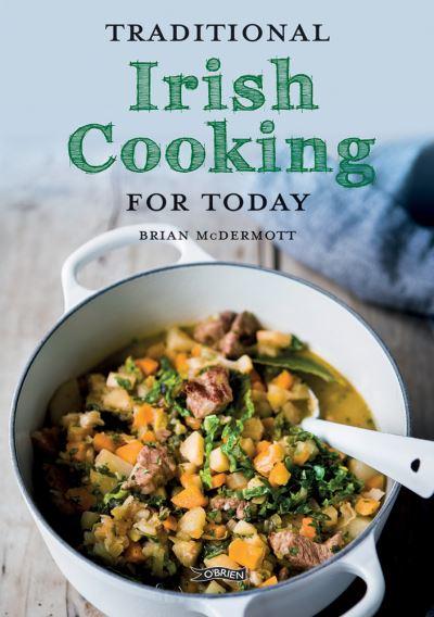 Traditional Irish Cooking For Today