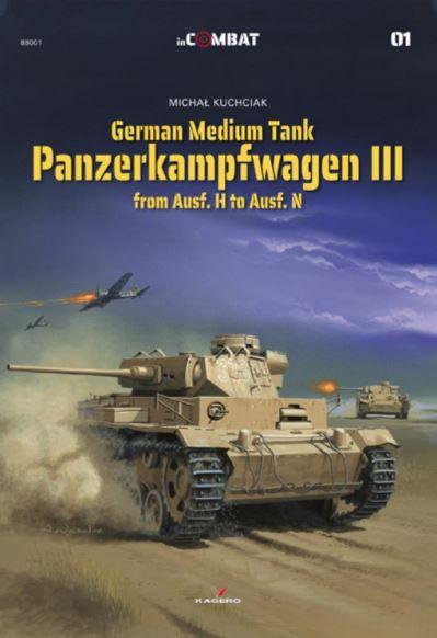 German Medium Tank: Panzerkampfwagen III From Ausf. H To Ausf. N