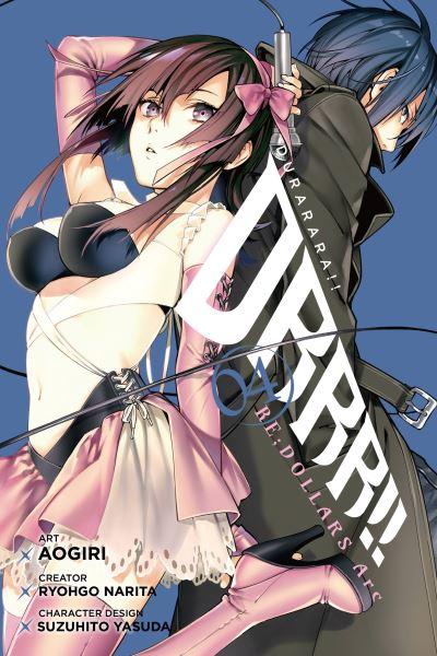 Durarara!!. Volume 4 DRRR!! Re ; Dollars Arc