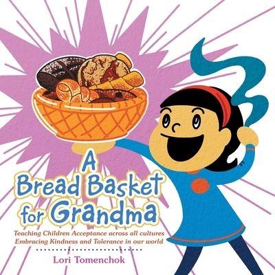 A Bread Basket For Grandma
