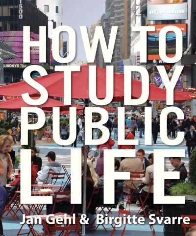 How To Study Public Life