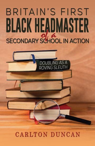 Britain's First Black Headmaster of a Secondary School in Ac