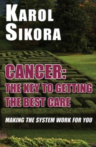 Cancer: The Key To Getting the Best Care