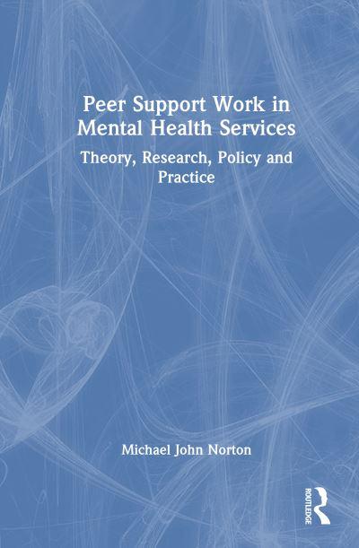 Peer Support Work in Mental Health Services