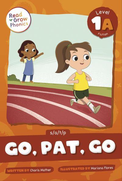 Go, Pat, Go Paperback
