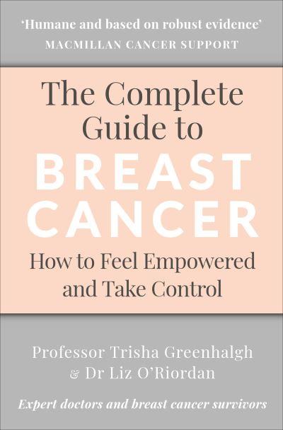 The Complete Guide To Breast Cancer