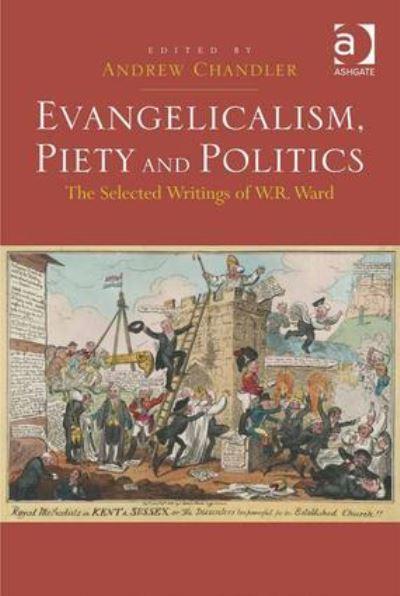 Evangelicalism, Piety, and Politics