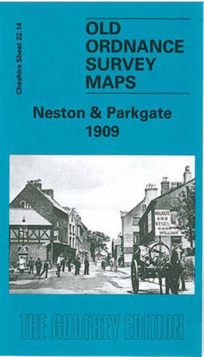 Neston &#38; Parkgate 1909