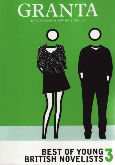 Granta 81 Best of Young British Novelists 2003