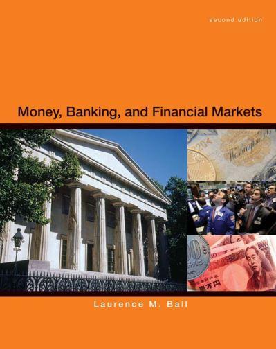Money, Banking, and Financial Markets