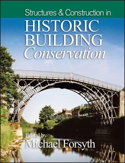 Structures and Construction in Historic Building Conservatio