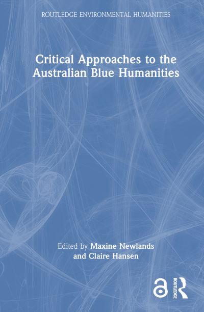 Critical Approaches To the Australian Blue Humanities