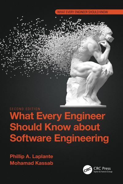 What Every Engineer Should Know About Software Engineering