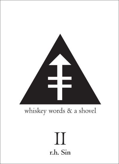 Whiskey, Words, & a Shovel II