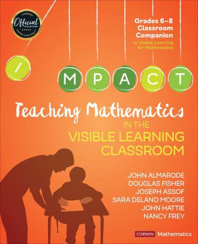 Teaching Mathematics in the Visible Learning Classroom, Grad