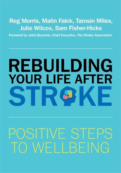 Rebuilding Your Life After Stroke
