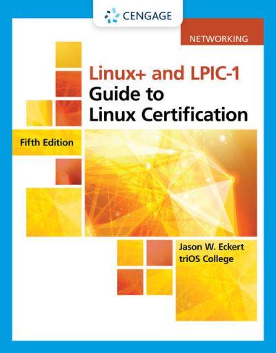 Linux+ and LPIC-1 Guide To Linux Certification