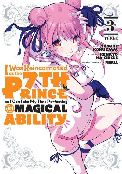 I Was Reincarnated As the 7th Prince So I Can Take My Time Perfecting My Magical Ability. 3