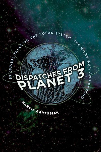 Dispatches From Planet 3