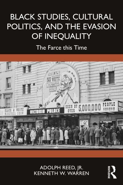 Black Studies, Cultural Politics, and the Evasion of Inequality