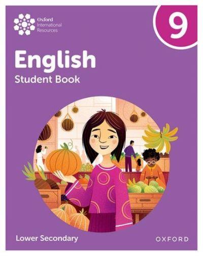 Oxford International Lower Secondary English. 9 Student Book