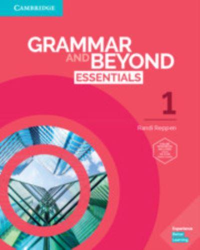 Grammar and Beyond Essentials. Level 1 Student's Book With O