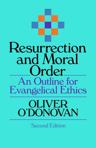 Resurrection and Moral Order