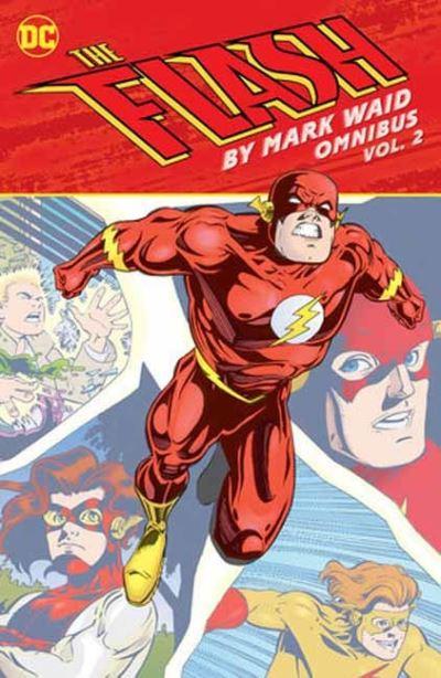 The Flash By Mark Waid Omnibus. Vol. 2