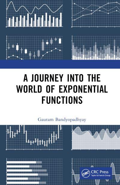 A Journey Into the World of Exponential Functions
