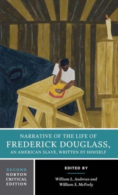 Narrative of the Life of Frederick Douglass, an American Slave, Written By Himself