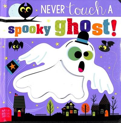 Never Touch a Spooky Ghost!