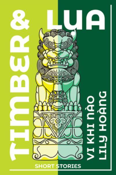 Timber and Lua