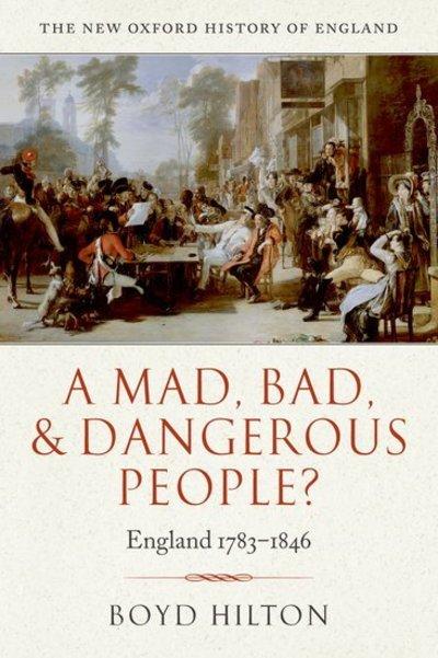 A Mad, Bad, and Dangerous People?