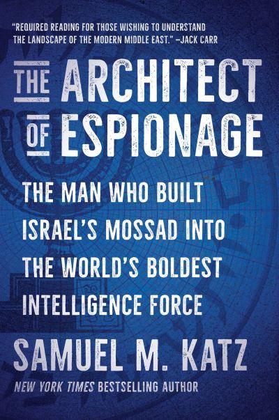 The Architect of Espionage