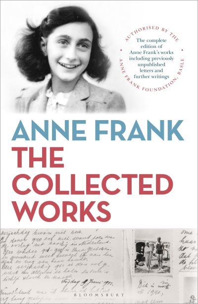 Anne Frank The Collected Works H/B