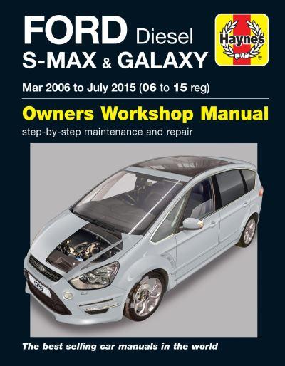 Ford S-Max & Galaxy Diesel (Mar '06-July '15) 06 To 15