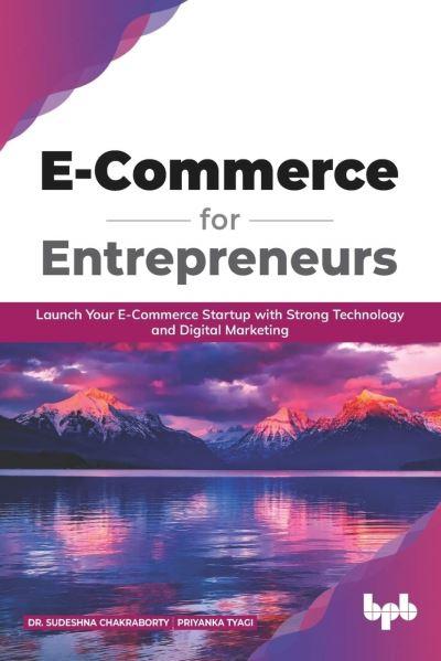 E Commerce For Entrepreneurs Launch Your E-Commerce Startup