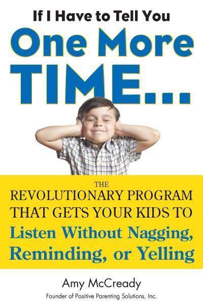 If I Have To Tell You One More Time--